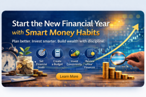 Start the New Financial Year with Smart Money Habits