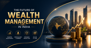 The future of wealth management in India
