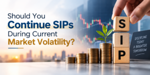SIPs During Market Volatility